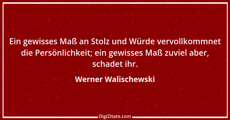 Zitat von Werner Walischewski 3