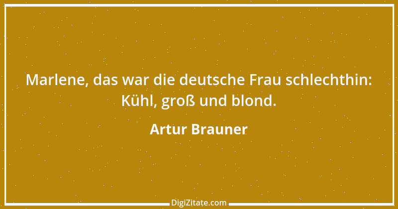 Zitat von Artur Brauner 1