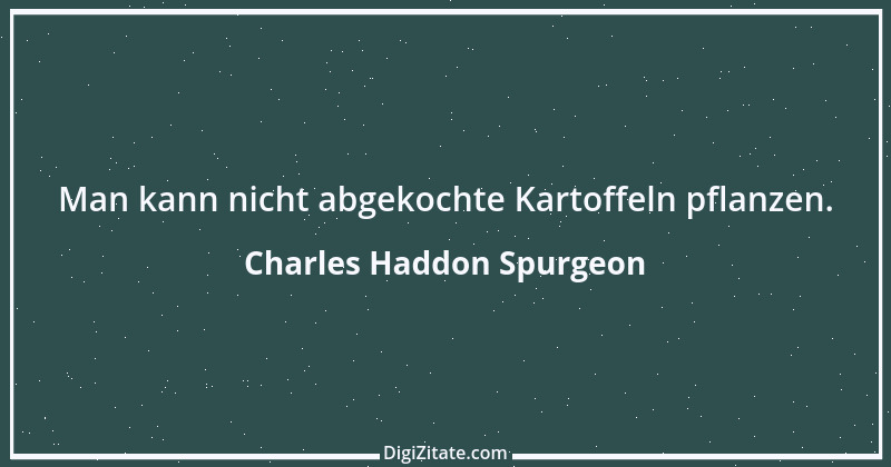 Zitat von Charles Haddon Spurgeon 14