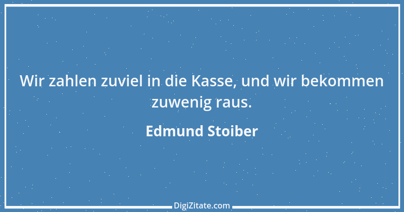 Zitat von Edmund Stoiber 5