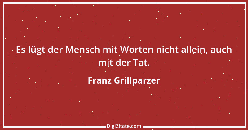 Zitat von Franz Grillparzer 6