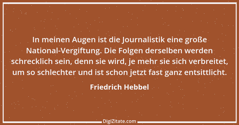 Zitat von Friedrich Hebbel 515