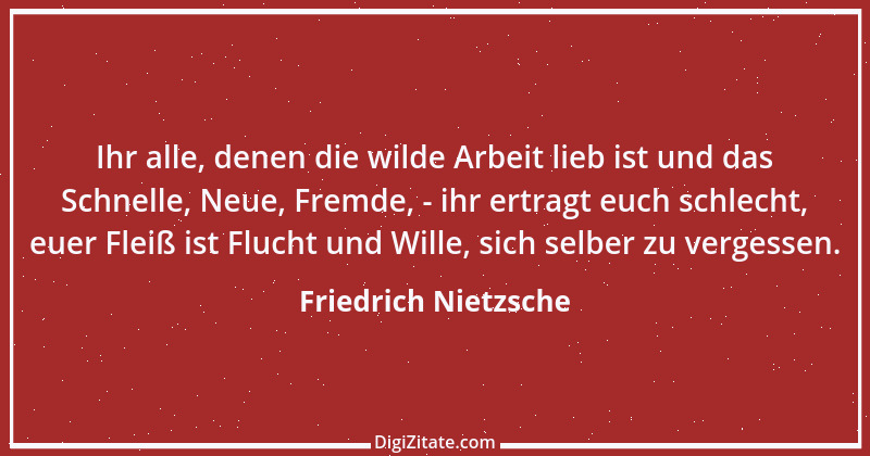 Zitat von Friedrich Nietzsche 97