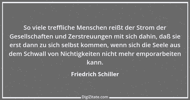 Zitat von Friedrich Schiller 677