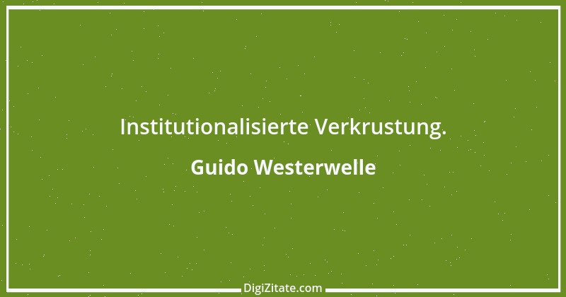 Zitat von Guido Westerwelle 84