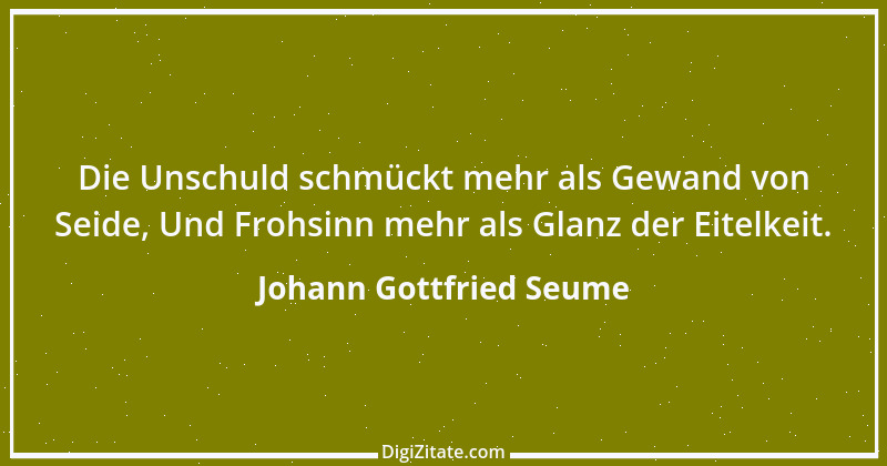 Zitat von Johann Gottfried Seume 93