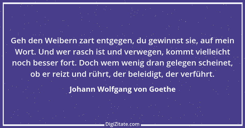 Zitat von Johann Wolfgang von Goethe 2160