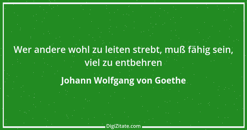 Zitat von Johann Wolfgang von Goethe 3160