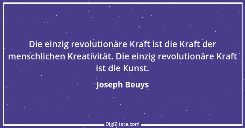 Zitat von Joseph Beuys 7