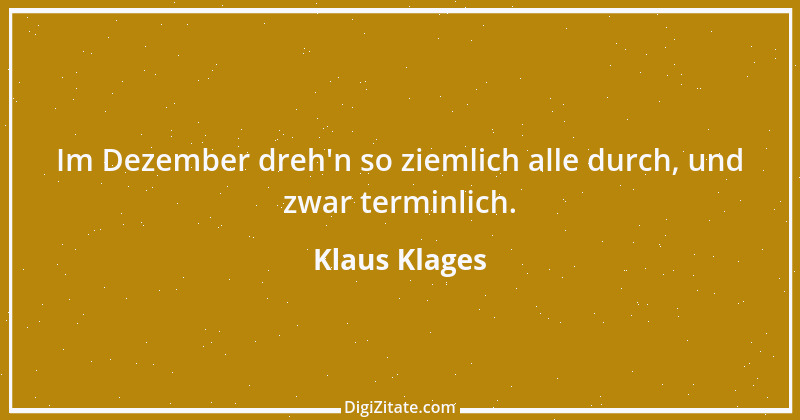 Zitat von Klaus Klages 412