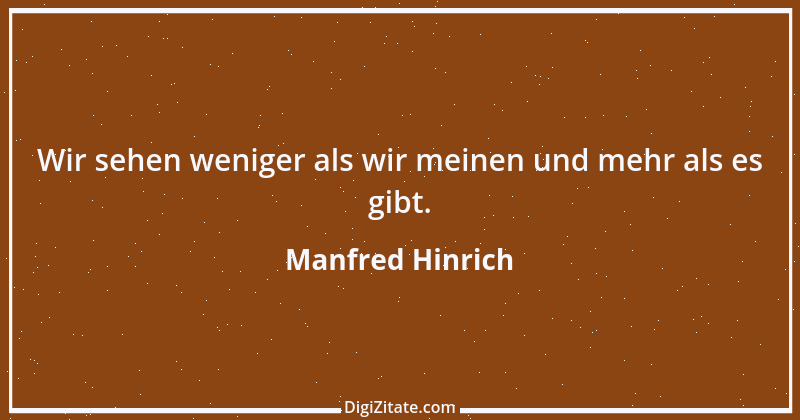 Zitat von Manfred Hinrich 1334