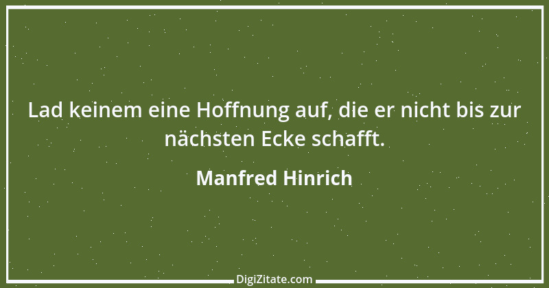 Zitat von Manfred Hinrich 2334