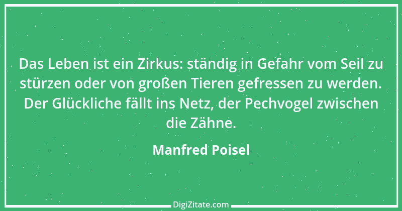 Zitat von Manfred Poisel 247