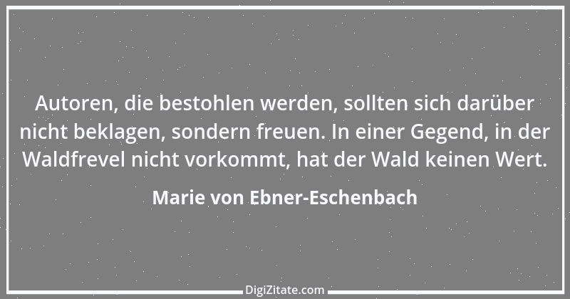 Zitat von Marie von Ebner-Eschenbach 128