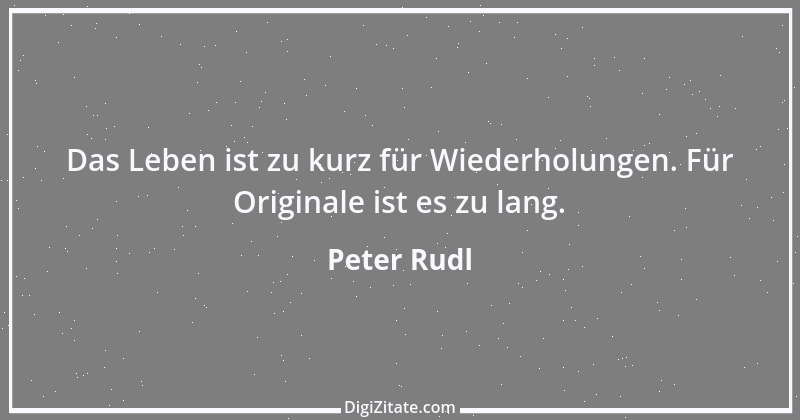 Zitat von Peter Rudl 1434