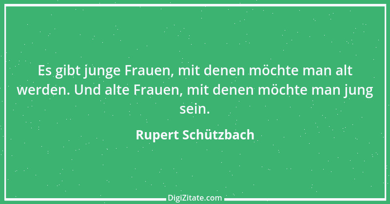 Zitat von Rupert Schützbach 63