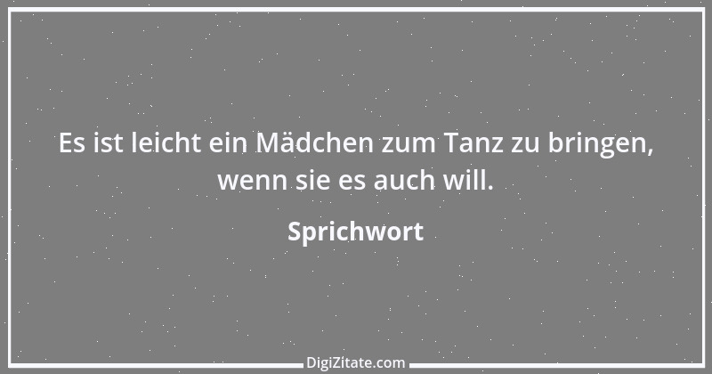 Zitat von Sprichwort 11152