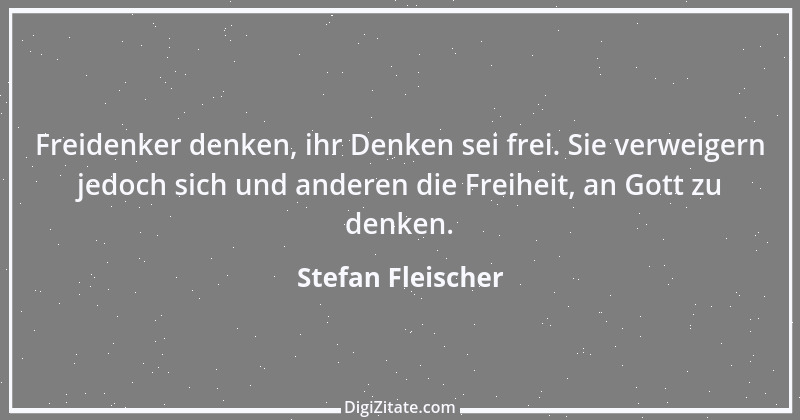 Zitat von Stefan Fleischer 114