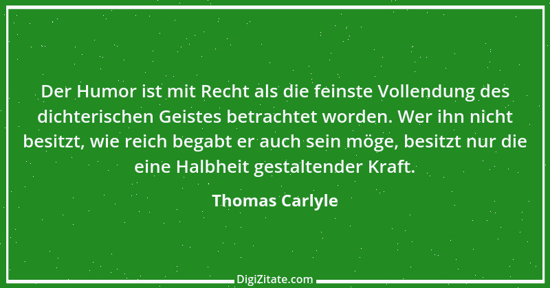 Zitat von Thomas Carlyle 128