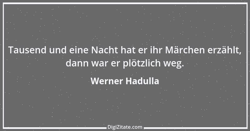 Zitat von Werner Hadulla 50