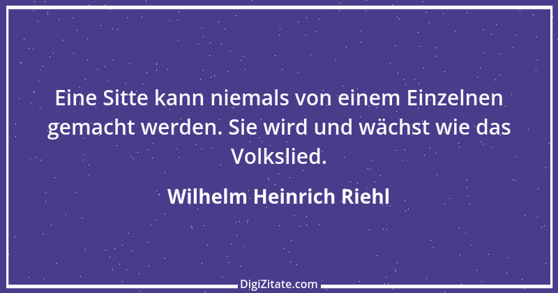 Zitat von Wilhelm Heinrich Riehl 29