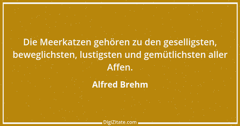 Zitat von Alfred Brehm 2