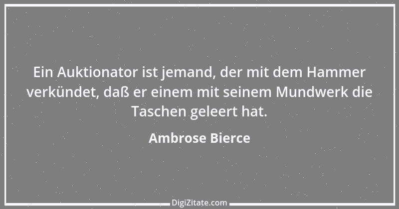 Zitat von Ambrose Bierce 391