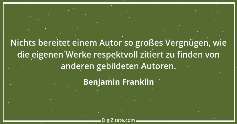 Zitat von Benjamin Franklin 17