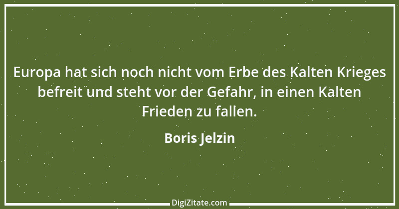 Zitat von Boris Jelzin 21