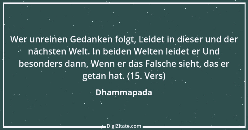 Zitat von Dhammapada 155