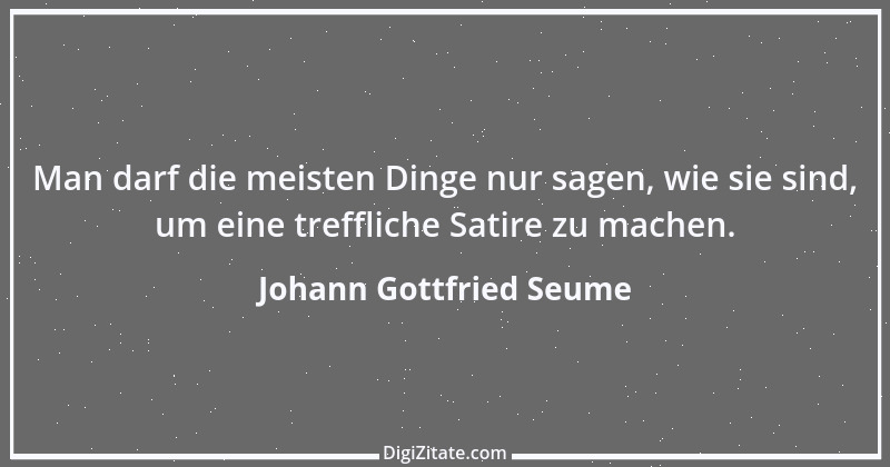 Zitat von Johann Gottfried Seume 94