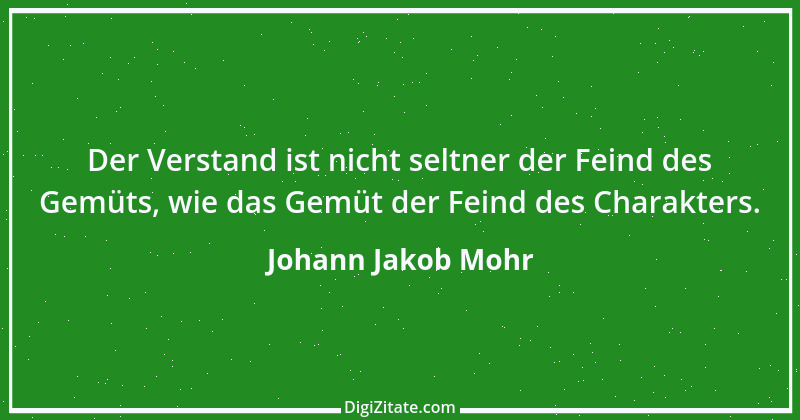 Zitat von Johann Jakob Mohr 195