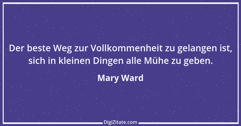 Zitat von Mary Ward 2