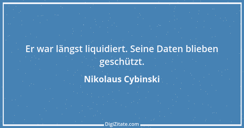 Zitat von Nikolaus Cybinski 68