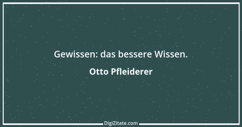 Zitat von Otto Pfleiderer 6