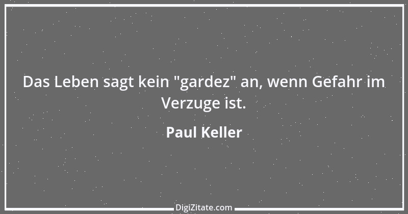 Zitat von Paul Keller 57