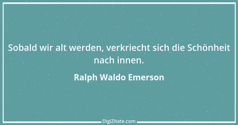 Zitat von Ralph Waldo Emerson 206