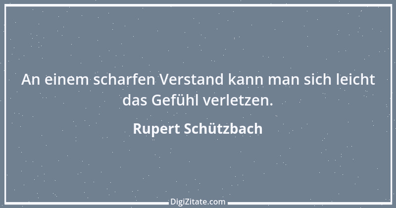 Zitat von Rupert Schützbach 64