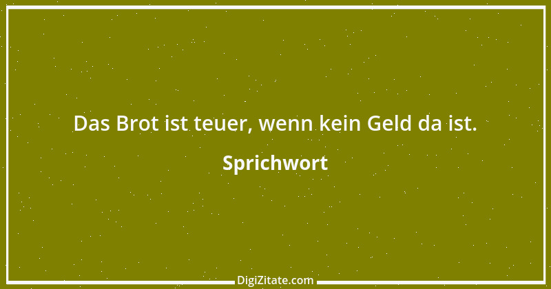 Zitat von Sprichwort 4153