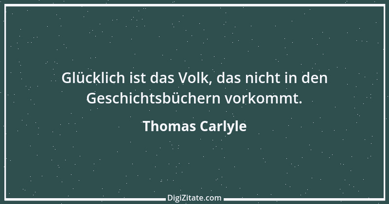 Zitat von Thomas Carlyle 129