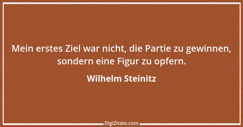 Zitat von Wilhelm Steinitz 7