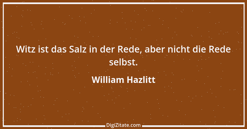 Zitat von William Hazlitt 17