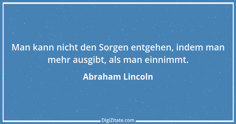 Zitat von Abraham Lincoln 16