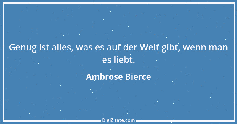 Zitat von Ambrose Bierce 392