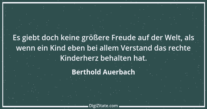 Zitat von Berthold Auerbach 7