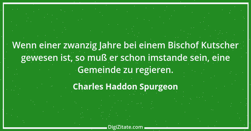 Zitat von Charles Haddon Spurgeon 16