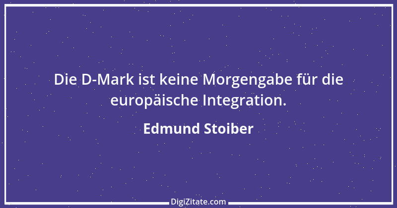 Zitat von Edmund Stoiber 7