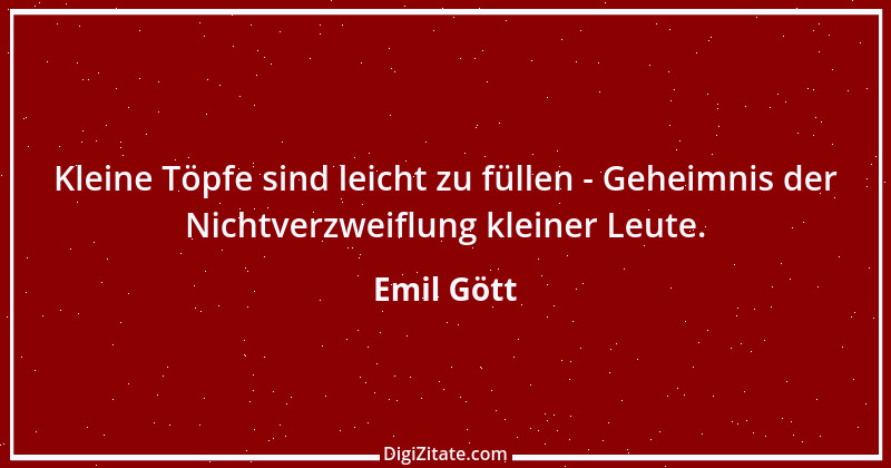 Zitat von Emil Gött 27