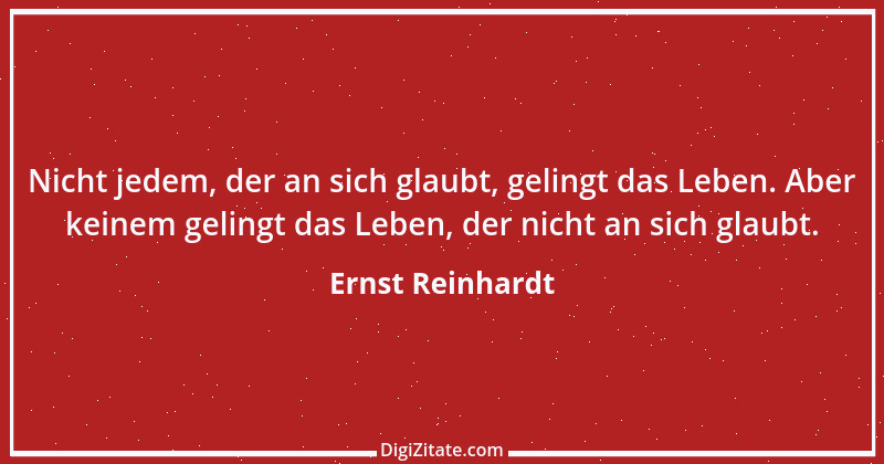 Zitat von Ernst Reinhardt 403