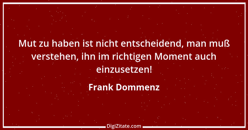 Zitat von Frank Dommenz 51